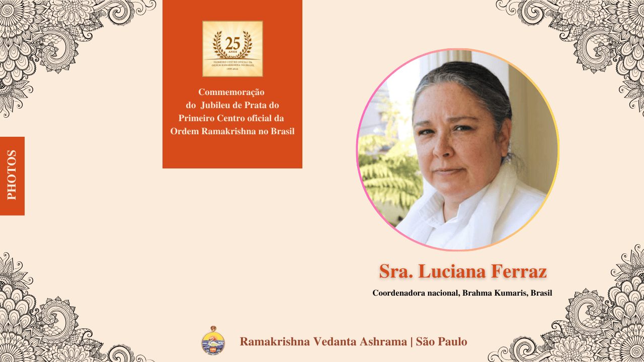 25 Anos Vedanta - Sra. Luciana Ferraz